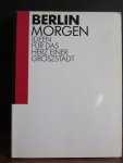 Lampugnani, V - Berlin Morgen Ideen für das Herz einer Groszstadt