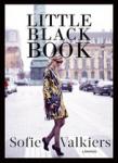 Valkiers, Sofie - Little black book / fashion by Sofie Valkiers
