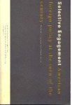 Leeuwen, Marianne van & Auke Venema (eds.) - Selective engagement: American foreign policy at the turn of the century.