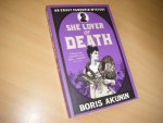 Boris Akunin - She Lover of Death The Further Adventures of Erast Fandorin