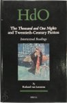 Richard van Leeuwen - The Thousand and One Nights and Twentieth-century Fiction