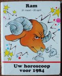  - Ram 21 maart - 20 april  Uw horoscoop voor 1984 Pocketscoop