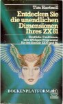 Hartnell, Tim - Entdecken Sie die unendlichen Dimensionen Ihres ZX81