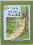 Rommy Schüssler 104140 - De roep uit het woud