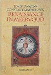 Jozef Janssens 62165, Constantinus Matheeussen 82076 - Renaissance in meervoud als dwergen op de schouders van reuzen? (8ste-16de eeuw)