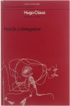 Weisgerber - Hugo Claus. Experiment en traditie Weisgerber - Hugo Claus. Experiment en traditie