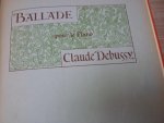Debussy; Claude (1862-1918) - Deux Arabesques / Réverie / Ballade /  La Cathédrale engloutie pour le Piano (inhoud, zie meer info)