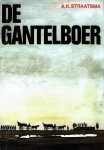 Straatsma, A.K. - Straatsma, A.K.-De gantelboer