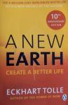 Tolle, Eckhart - A New Earth; create a better life / awakening to your life's purpose