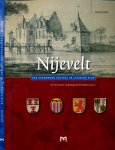 Kam, René de. - Nijevelt: Een verdwenen kasteel in Leidsche Rijn.
