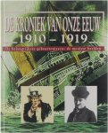 Beukers Eelco Opitz Peter J Verschoor Jaap Studio Imago Amersfoort - De kroniek van onze eeuw : 1910-1919 : de belangrijkste gebeurtenissen, de mooiste beelden
