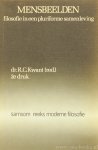 KWANT, R.C., (RED.) - Mensbeelden. Filosofie in een pluriforme samenleving.