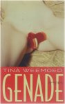 Tina Weemoed - Genade
