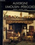 Baschet, Roger / Moreau, Pierre - Les Styles Réginaux. L'Auvergne, Le Limousin, Le Périgord
