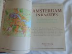 Heinemeijer, prof. W.F., Wagenaar, drs. M.F. e.a. - Amsterdam in kaarten - Verandering van de stad in vier eeuwen cartografie