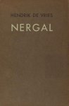 Vries, Hendrik de. - Nergal.