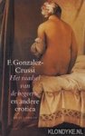 Gonzalez-Crussi, F. - Het raadsel van de begeerte en andere erotica