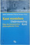 Dieter Schönecker, Thomas Zwenger - Kant verstehen Understanding Kant