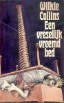 Collins, Wilkie - Een Vreselijk Vreemd Bed