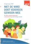 Programma VCP - Met de WMO doet iedereen gewoon mee / de wet maatschappelijke ondersteuning eenvoudig verteld