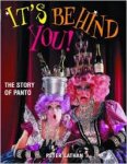 Lathan, Peter - It's Behind You!. The story of panto
