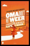 Catharina Ingelman-Sundberg - Oma doet het weer