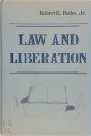 Robert E. Rodes - Law and Liberation