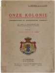 Michiels A. Laude N. - Onze kolonie, aardrijkskundig en geschiedkundig overzicht
