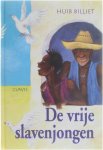 H. Billiet - De Vrije slavenjongen