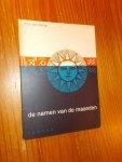 NIEROP, M.J.L. VAN, - De namen van de maanden.