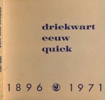 Bosman, W - Driekwart Eeuw Quick: 1 maart 1896-1971 Bosman, W - Driekwart Eeuw Quick: 1 maart 1896-1971