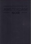 Borst, Karin e.a. (redactie) - Amsterdam Noir