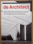 ARCHITECT, DE. & TILMAN, HARM [HOOFDRED.] - De Architect. Thema: Jonge bureaus in China. Jaargang 42, mei, 2011.