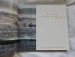 Smeding, Huub Fey, Toon - De wilde Waal - traag door oneindig landschap
