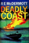 McDermott, R.E. - Deadly Coast