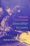 Groentenman, Hanneke - Doorzakken bij Jamin