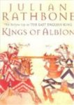 Julian Rathbone 39902 - Kings of Albion