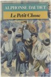 Alphonse Daudet, Alphonse Daudet - Le Petit Chose