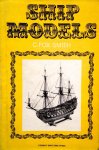 Fox Smith, C. - Ship Models - illustrated with 48 pages of photographs