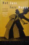 Dodge, Pryor. (red.) - Hot Jazz and Jazz Dance: Roger Pryor Dodge: Collected Writings, 1929-1964