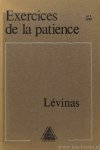 LÉVINAS, E. - Exercices de la patience. No 1.