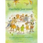 Donkelaar, Maria en Martine van Rooijen met ill. van Sandra Klaassen - Het hele jaar rond (lezen, zingen, spelen en knutselen met jonge kinderen)