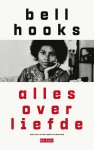 bell hooks - (1) Alles Over Liefde