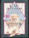 Exley, Helen - Cat Quotations (A collection of lovable cat pictures and the best cat quotes)