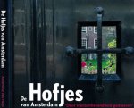 Vels Heijn, Annemarie (samenstelling). - De Hofjes van Amsterdam: Door Menschlievendheid gedreeven.