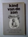 Lande , Jan van de - Kind van de zon. Naar aanleiding van de Nederlandse speelfilm. Lande , Jan van de - Kind van de zon. Naar aanleiding van de Nederlandse speelfilm.