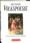 Hansen, Walter - Deutsche Volkspoesie. Die schönste, Reime, Lieder und Balladen.