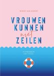 Wieke van Oordt - Vrouwen kunnen niet zeilen