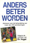 Vogel, A. - Anders beter worden