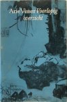 Arie Visser 71937 - Voorlopig overzicht Gedichten 1965-1980 Arie Visser 71937 - Voorlopig overzicht Gedichten 1965-1980